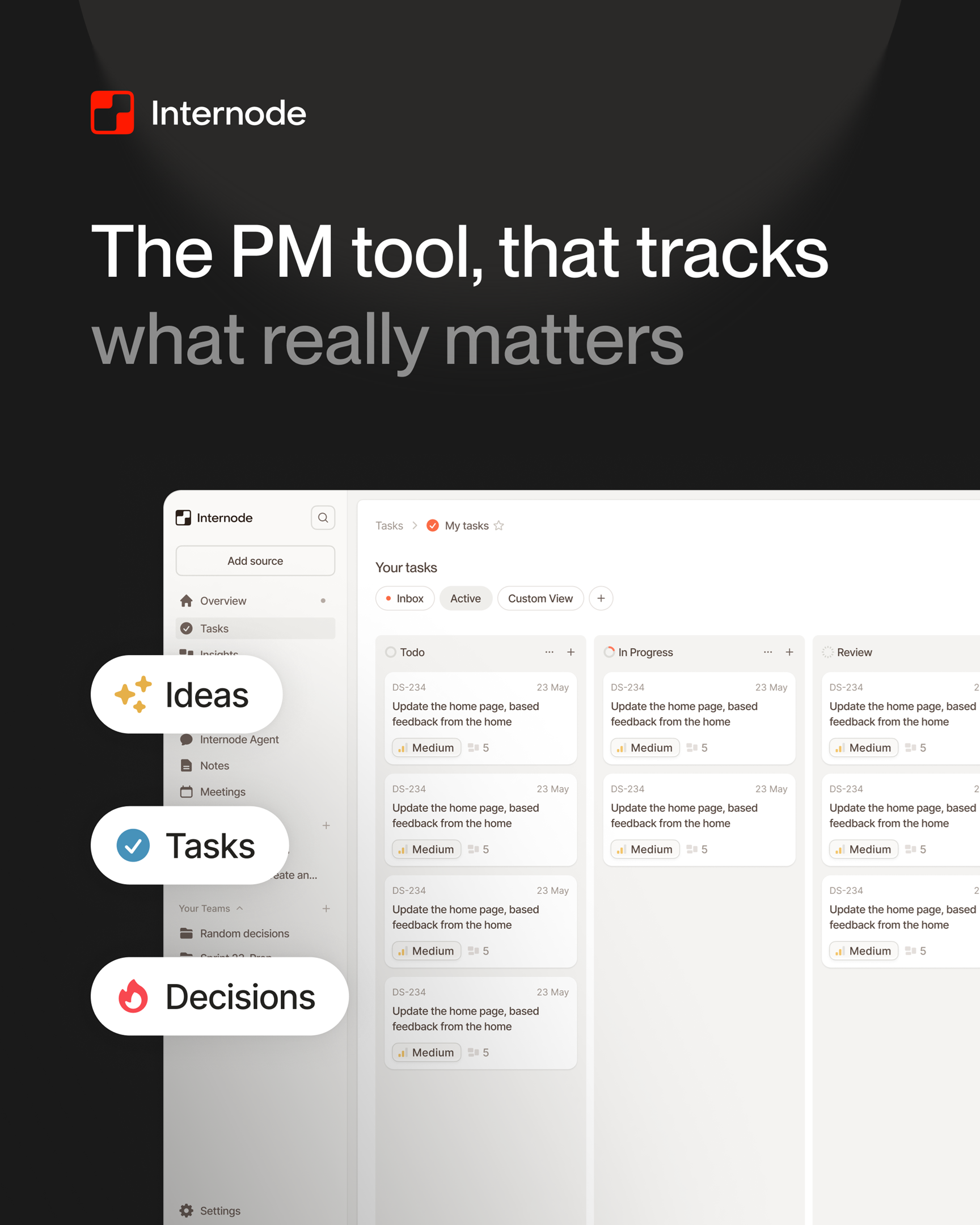 Internode Kanban board project management UI tracking ideas, tasks and decisions that actually move work forward.
